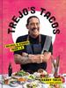 The Trejo's Tacos : Recipes and Stories from LA Book