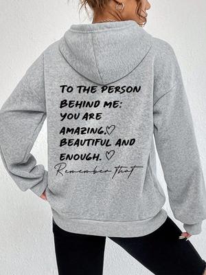 Человеку позади меня: Ты Потрясающая Женщина Толстовки Хип-Хоп Осенние Флисовые Теплые Повседневные Худи Харадзюку Повседневные Топы