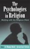 The The Psychologies In Religion : Working with the Religious Client Book