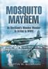 Книга Mosquito Mayhem : De Havilland's Wooden Wonder In Action In WWII