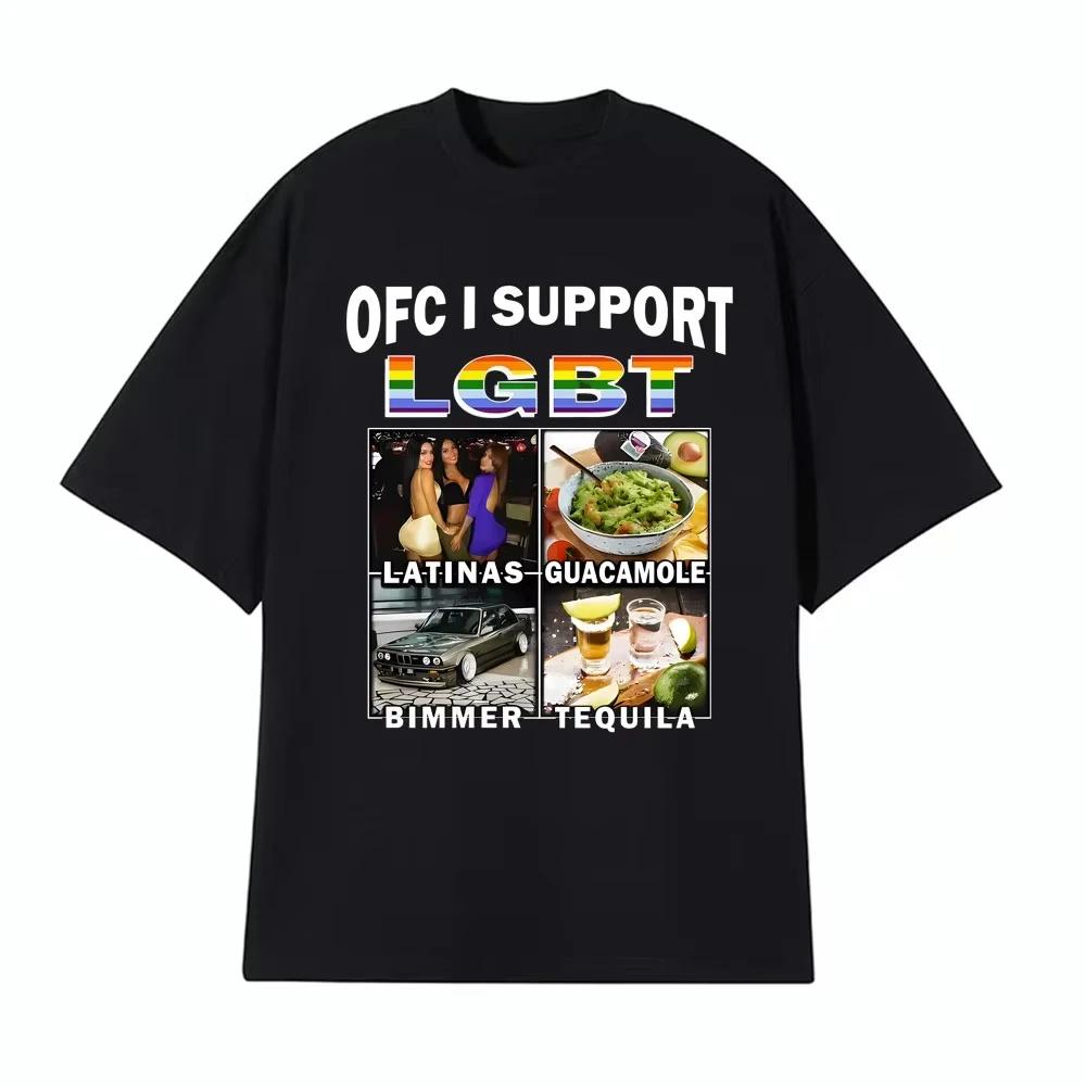 Funny Ofc Support LGBT Meme Print TShirt Mens Clothing Cotton Short Sleeve Loose T Shirts Retro Fashion Hip Hop Casual T Shirt