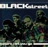 CD BLACKSTREET - Before I Let You Go 958052 Interscope Reco 1994 US Рэп и Хип-хоп/R&B Б/У