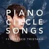 CD ФРАНЧЕСКО ТРИСТАНО - Piano Circle Songs 88985448182 Sony Classical 2017 Европа Классика Б/У