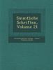 Книга S Mmtliche Schriften, Volume 21