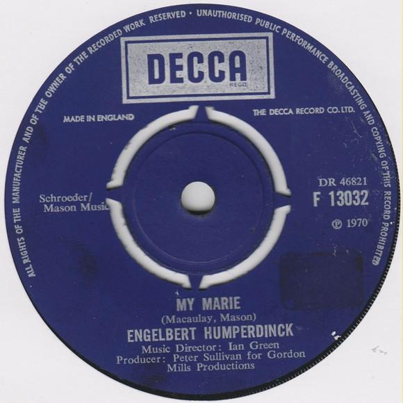 Пластинка 7 дюймов ENGELBERT HUMPERDINCK - My Marie / Our Song (Ла Палома) F13032 Decca 1970 UK Pop Б/у