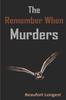 Книга The Remember When Murders : 5