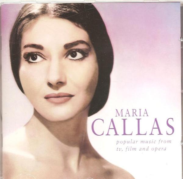 CD МАРИЯ КАЛЛАС Популярная музыка из ТВ, кино и оперы 724355705020 EMI 2000 Великобритания Классика Б/у