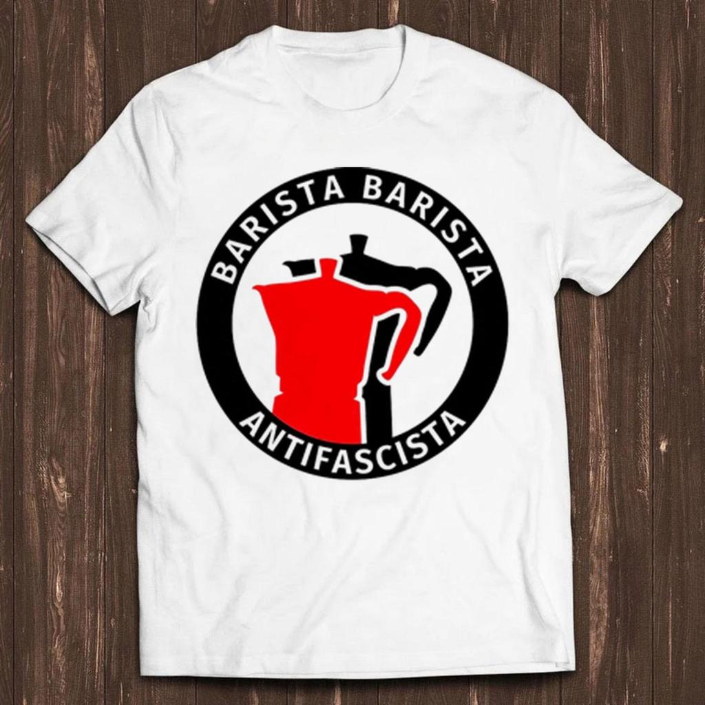 Barista T Shirt Antifascista Funny Pun Coffee Cool Gift Tee C227