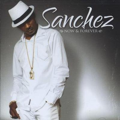 CD SANCHEZ - Сейчас и навсегда VPCD1873 VP US 2010 США Регги, Ска и Даб