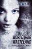 Книга World War Wasteland Book II: Warrior's World