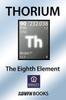 Книга Thorium : The Eighth Element