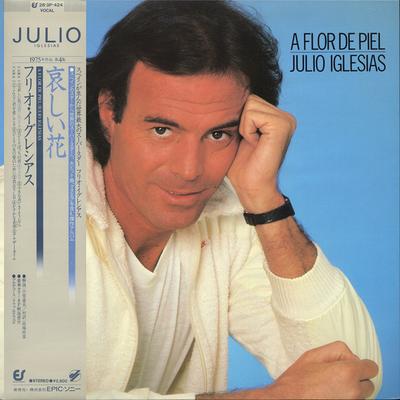 Виниловая пластинка JULIO IGLESIAS A Flor De Piel 283P424 Epic 1983 Япония Obi Поп Б/у