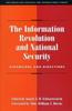 The The Information Revolution and National Security : Dimensions and Directions Book