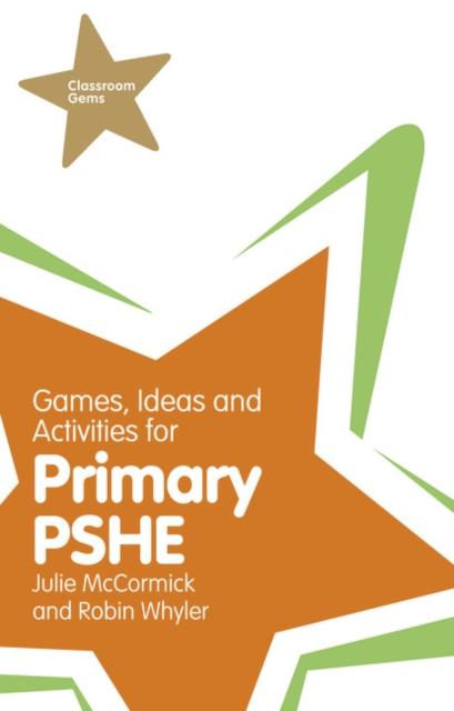 Книга Games, Ideas and Activities for Primary PSHE