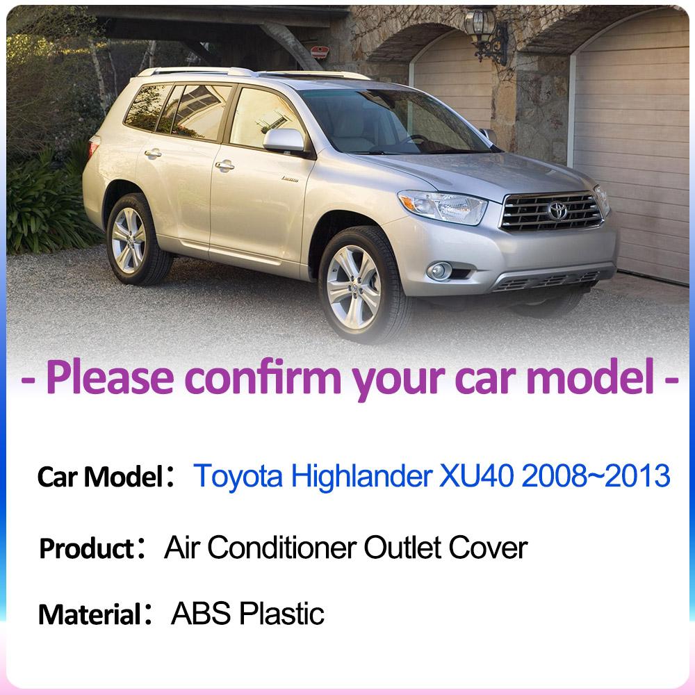 Крышки воздухозаборников для Toyota Highlander Kluger XU40 2008~2013 Защитная решетка под задним сиденьем Кондиционер Вентиляционные аксессуары