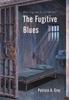 Книга The Fugitive Blues