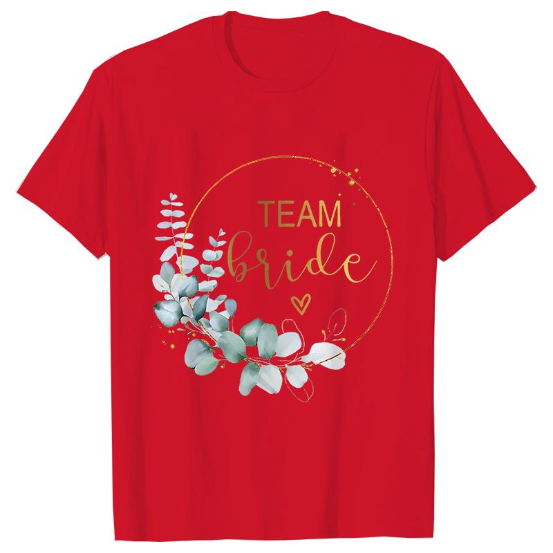 Team Bride Bridesmaid Bridal Flower Wreath Tees Unisexs Bachelorette Party Tops Friends Wedding Single Farewell Shirt Clothing