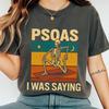 Psoas I Was Saying Shirt, Funny Skeleton Anatomy T-Shirt for Massage Therapists, Yoga Teachers and Bodyworkers, Pun Gift for LMTs and PTs