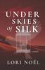 Книга Under Skies of Silk