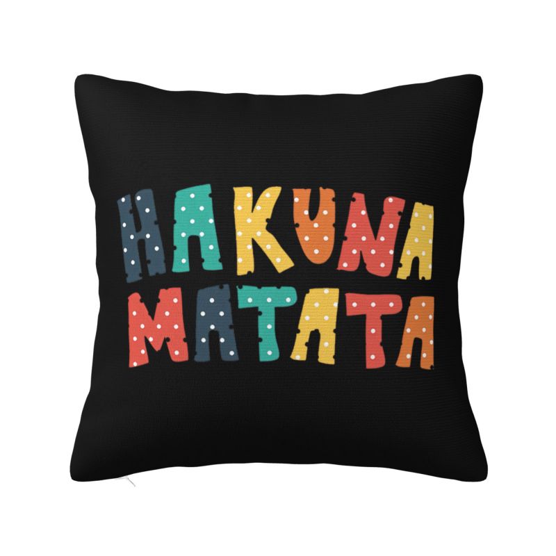 Custom Hakuna Matata Pillowcase Square Pillow Case x Inches Soft Cozy Polyester Cushion Cover for Home Office Car Decor