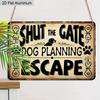 2D Flat 1pc 12"x8" Retro Dog Escape Aluminium Wall Art with "SHUT THE GATE DOG PLANNING ESCAPE" Quote - Vintage Pet Decor, Funny Dog Design, Durable