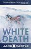 Книга White Death by Jack Castle - Paperback