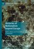 Книга Histories of Nationalism Beyond Europe : Myths, Elitism and Transnational Connections