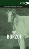 Книга The Borzoi - A Complete Anthology of the Dog -