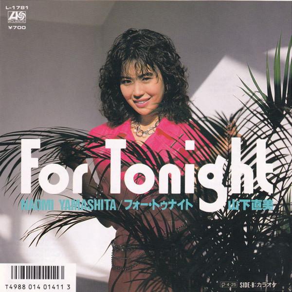 7inch Record NAOMI YAMASHITA  Four Tonight L1781 ATLANTIC 1987 Japan Dance  Electronica Used