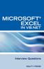 Книга Excel In VB.NET Programming Interview Questions : Advanced Excel Programming Interview Questions, Answers, and Explanations In VB.NET