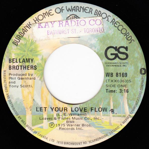 7inch Record BELLAMY BROTHERS - Let Your Love Flow WB8169 Warner Bros. Re 1975 Canada Rock Used