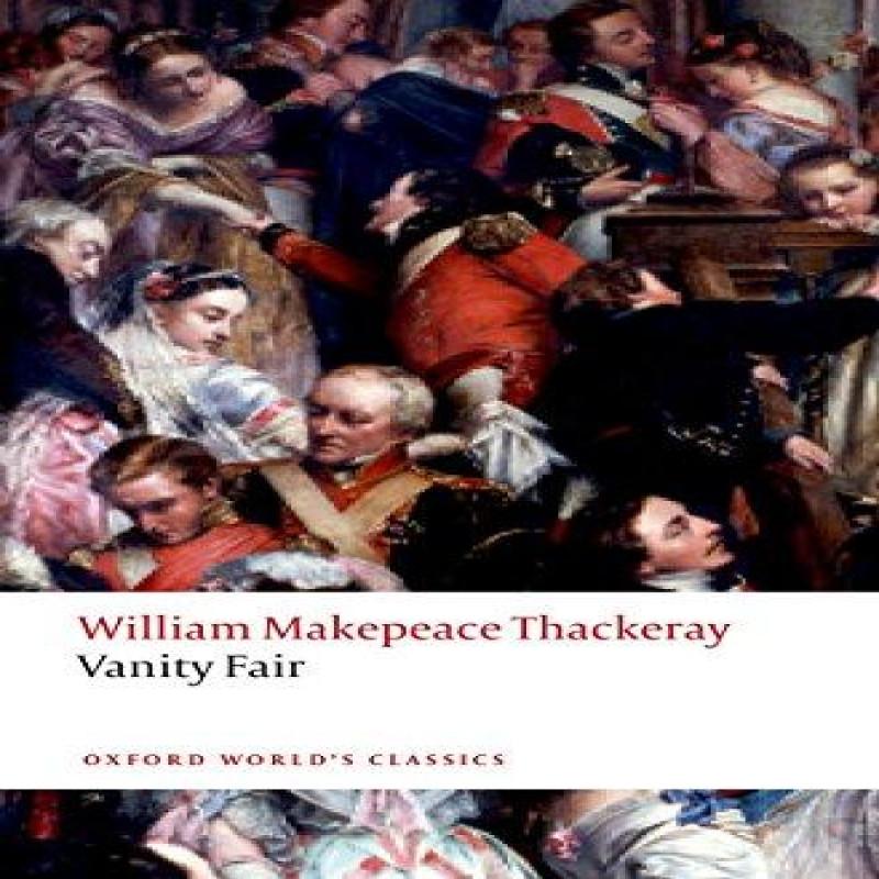 Vanity Fair by William Makepeace Thackeray Paperback Book 9780198727712