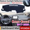 For Hyundai Kona 2017 2018 2019 2020 Anti-Slip Mat Dashboard Cover Pad Sunshade Dashmat Carpet Car Exterior Rug Cape Accessories