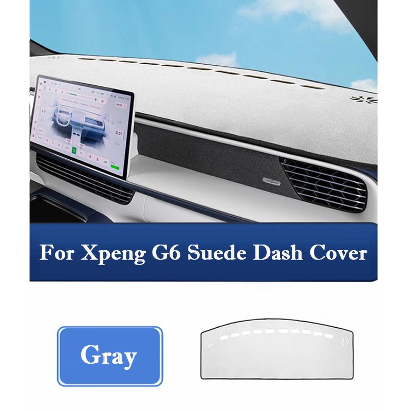 For Xpeng G6 2024 2025 Car Dash Cover Suede Dashboard Pad Dashmat Mat Interior Sunshade Non-slip Dustproof Protector Cover
