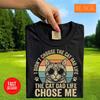 Funny Cat Dad Shirt, The Cat Life Chose Me Tee, Cat Lover Gift for Men, Cat Owner T-Shirt, Proud Cat Father Shirt