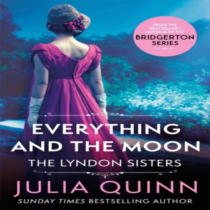Everything And The Moon by Julia Quinn Paperback Book 9780349430607