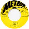 7inch Record ELMORE JAMES - I Believe / I Held My Baby Last Nig METEOR5000 Meteor Records 2011 UK Blues