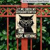 2D Flat, Vintage Metal Wall Sign - Aluminum Decorative Plaque Sign- Funny "Let Me Check My Giveashittometer" with Glasses & Coffee Cup Design