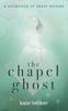 Книга The Chapel Ghost : A Collection of Short Stories