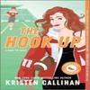 The Hook Up by Kristen Callihan Paperback Book 9781335015877