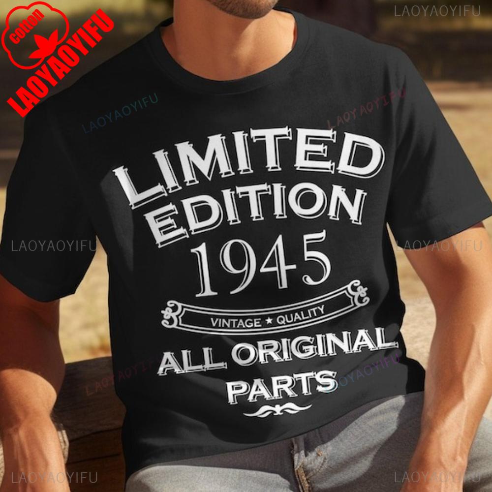 Limited Edition 1945 All Original Parts Funny Printed Tshirt Tops Classic Vintage Street Fashion Tshirt Unisex Cotton Tops