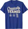 Unisexs Unisex Classically Trained Unisexual Car Pedals Driving Humor T Shirt Streetwear Oversize Tee Summer Casual Cotton Top Novelty