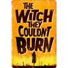The Witch They Couldn´t Burn Plaque