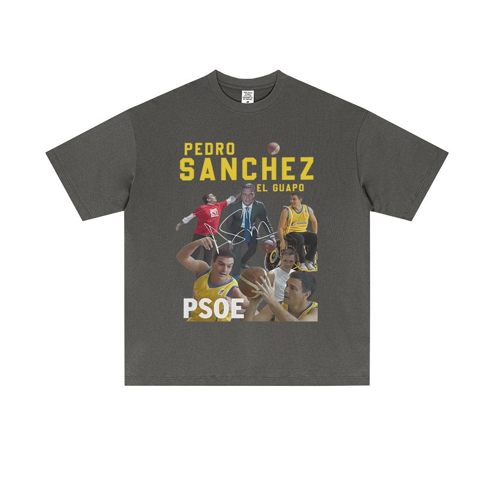 Pedro Sanchez Spain PSOE Funny Meme Tshirt Men Women Casual Vintage Cotton T Shirt Male Fashion Oversized Short Sleeve Tshirts