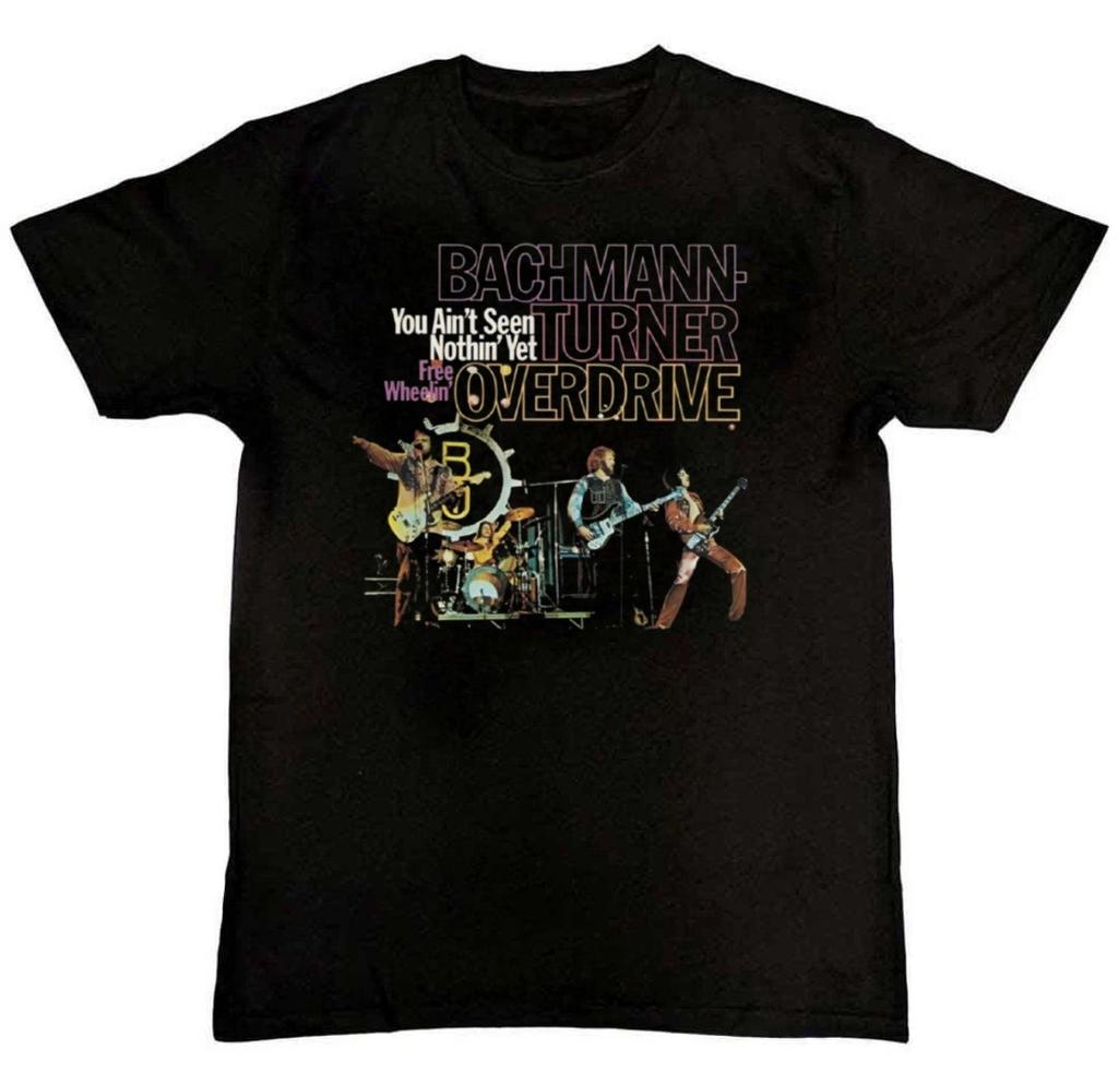 You Aint Seen Nothin Yet Bachman Turner Overdrive Mens T-Shirt