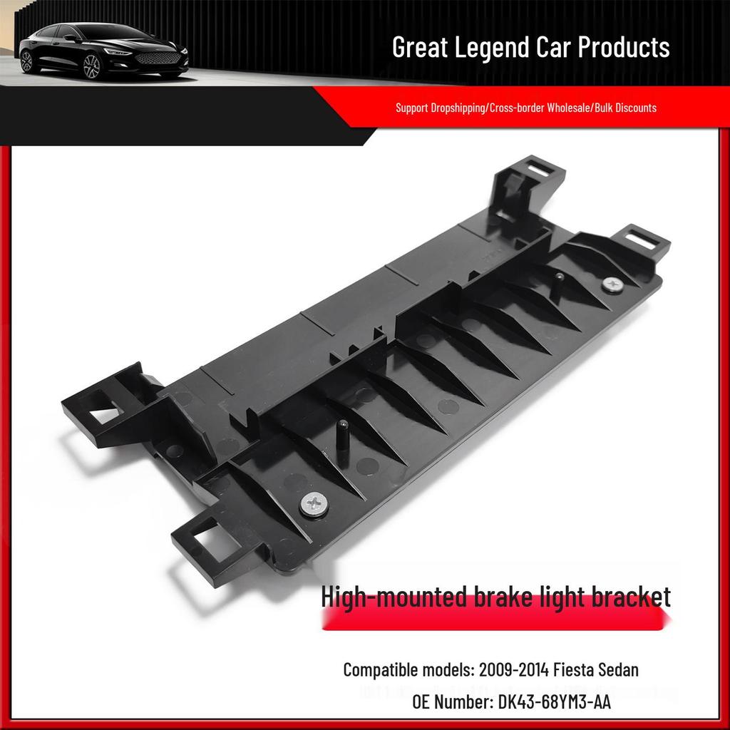Ford Fiesta 09-14 Sedan Rear High Mount Stop Lamp Bracket Fix, Model DK4368YM3AA