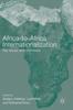 Книга Africa-to-Africa Internationalization : Key Issues and Outcomes