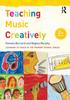The Teaching Music Creatively Book