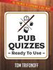 Книга Pub Quizzes Ready To Use : All You Need To Experience A Pub Quiz