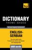 The Theme-based Dictionary British English-Serbian - 5000 Words Book